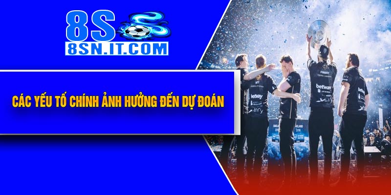 Các Yếu Tố Chính Ảnh Hưởng Đến Dự Đoán 